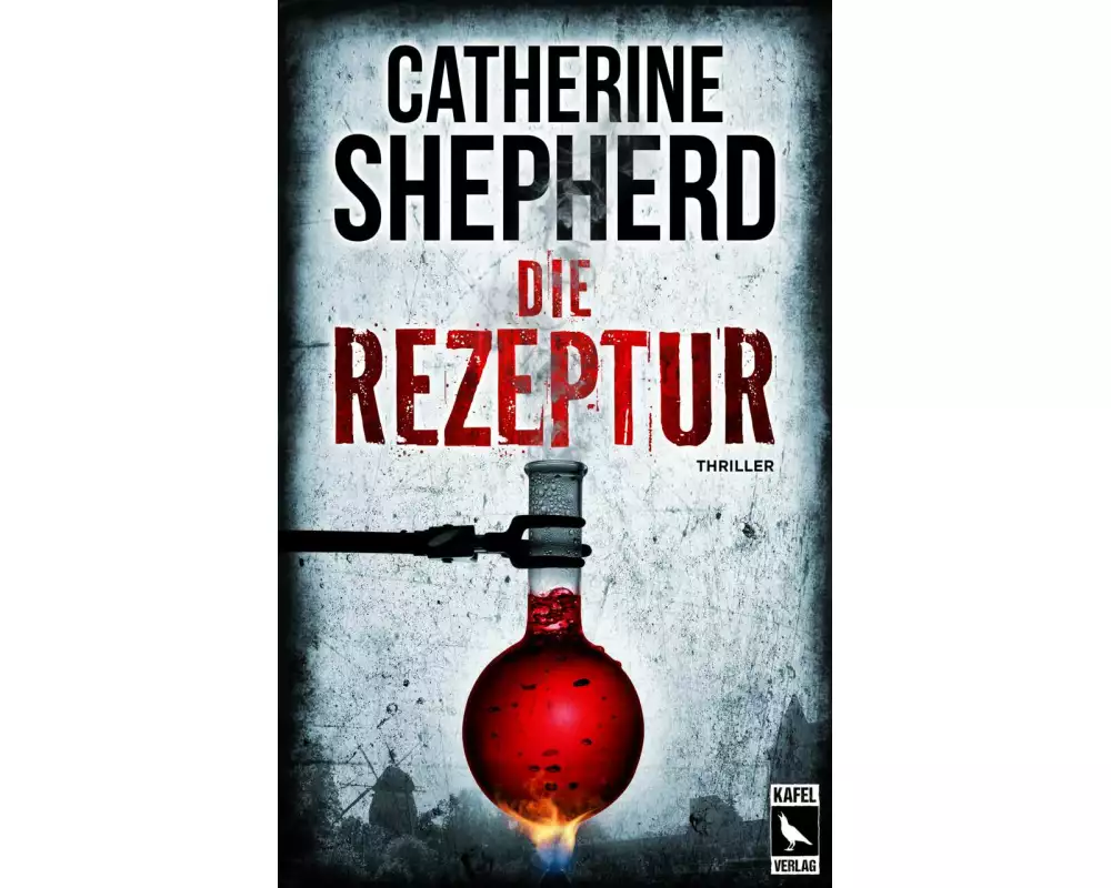 Die Rezeptur: Thriller