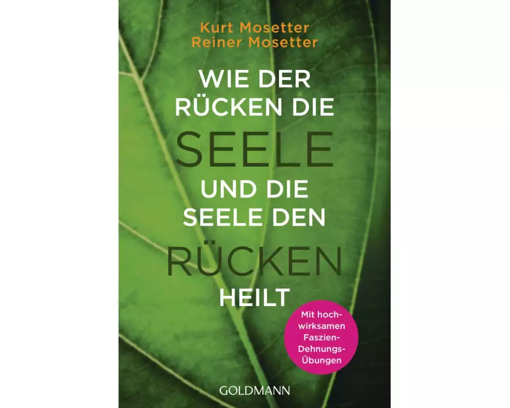 Wie der Rücken die Seele und die Seele den Rücken heilt