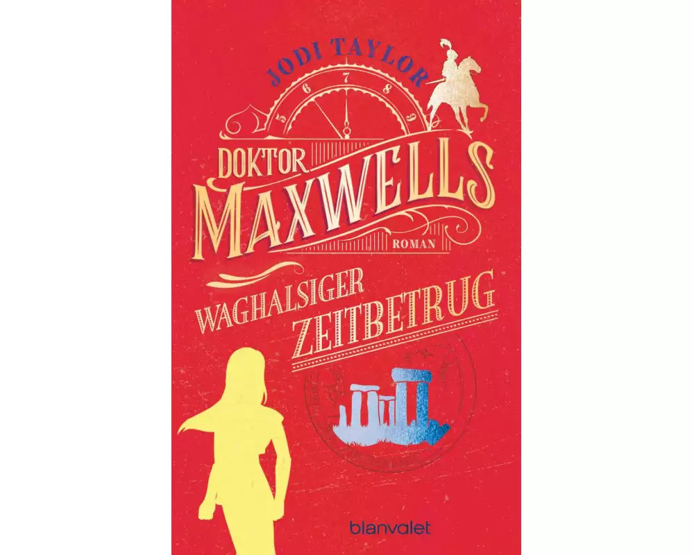 Doktor Maxwells waghalsiger Zeitbetrug