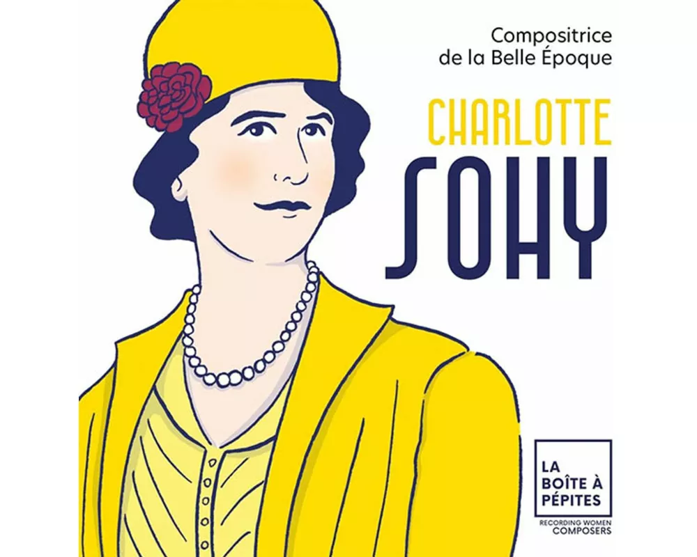 Charlotte Sohy: Compositrice de la Belle Epoque