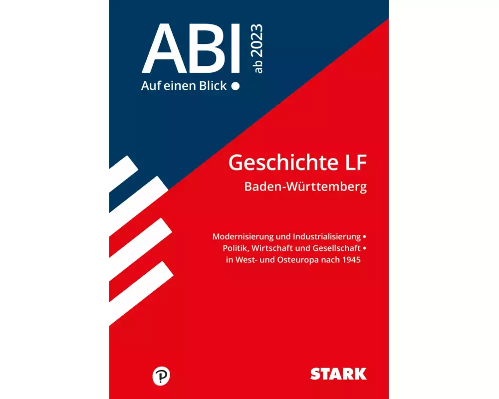 STARK Abi - auf einen Blick! Geschichte Leistungsfach BaWü 2024