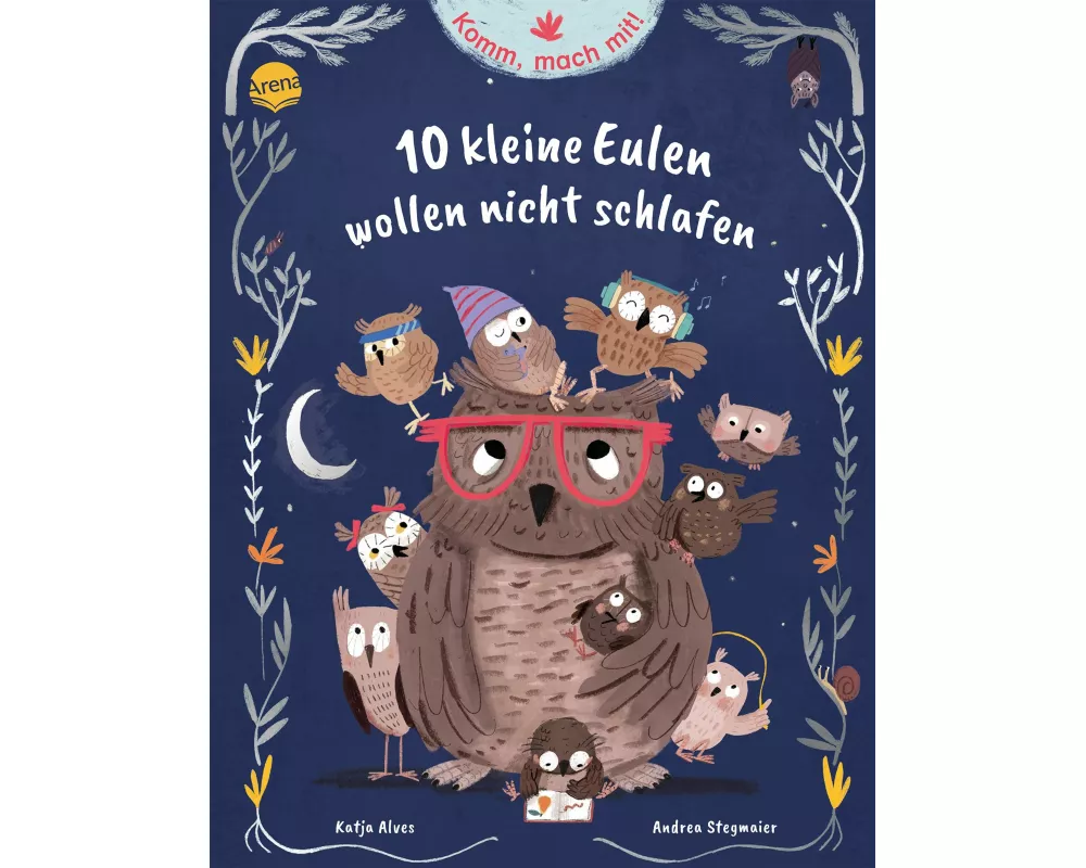 Komm, mach mit! 10 kleine Eulen wollen nicht schlafen