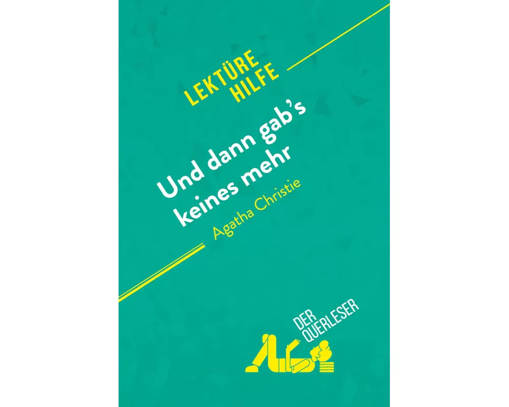 Und dann gab's keines mehr von Agatha Christie (Lektürehilfe)