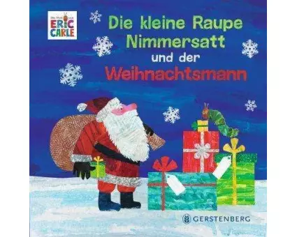Die kleine Raupe Nimmersatt und der Weihnachtsmann