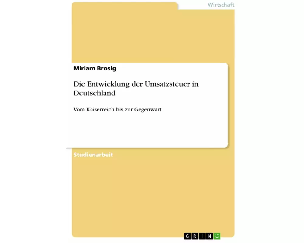 Die Entwicklung der Umsatzsteuer in Deutschland