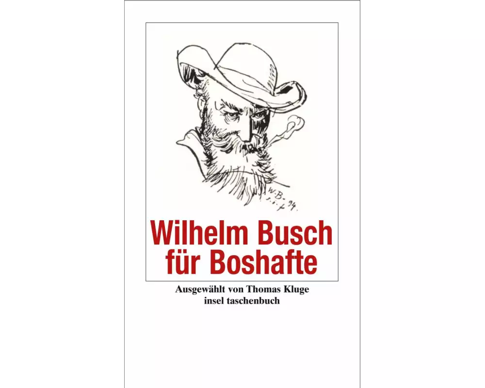 Wilhelm Busch für Boshafte