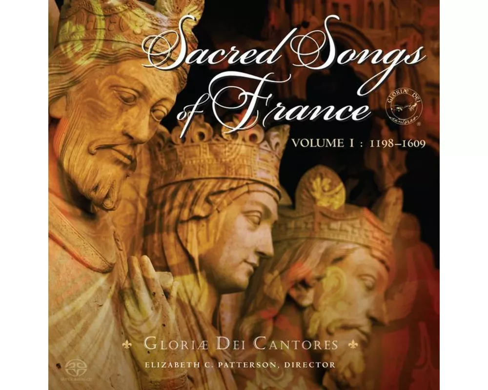 Sacred Songs of France: Volume I: 1198-1609