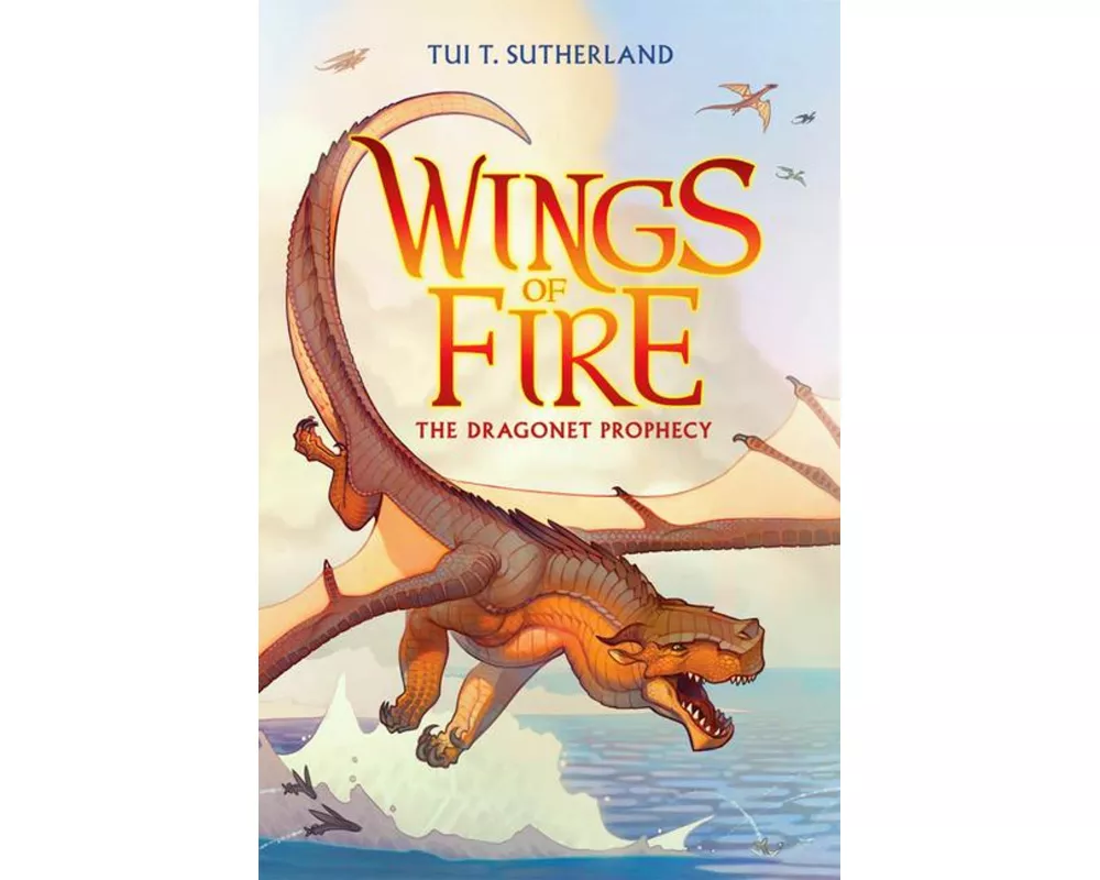 Wings of Fire: #1 Dragonet Prophecy