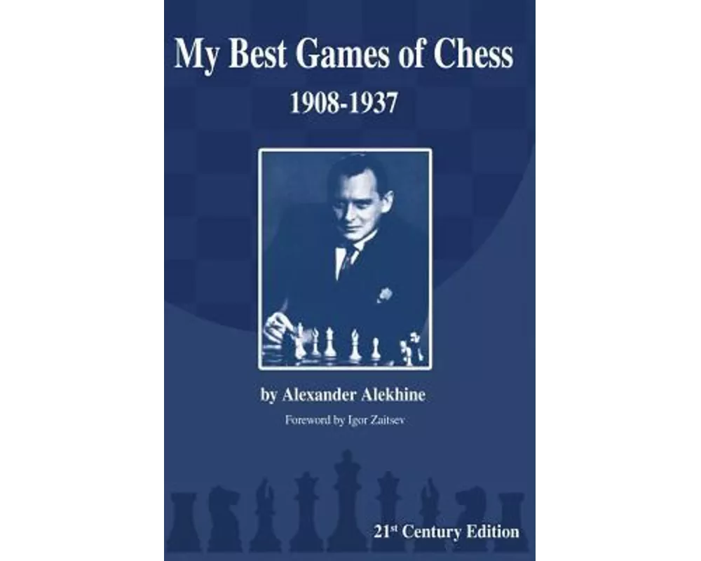My Best Games of Chess