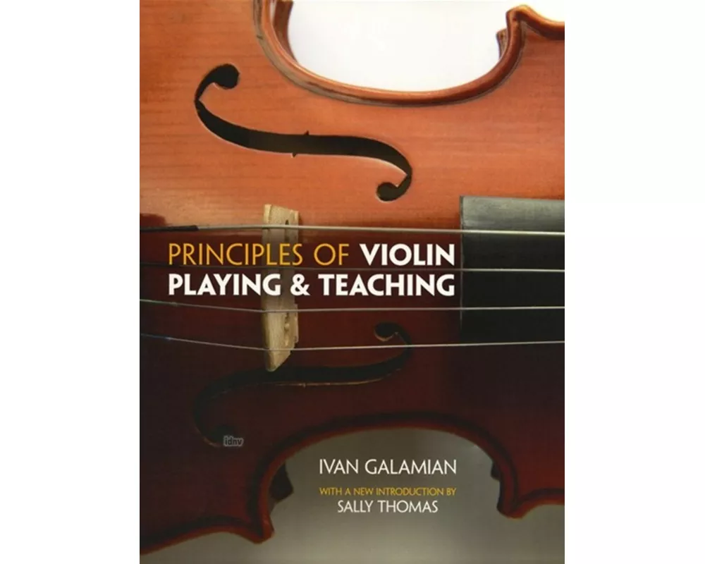 Principles of Violin Playing and Teaching
