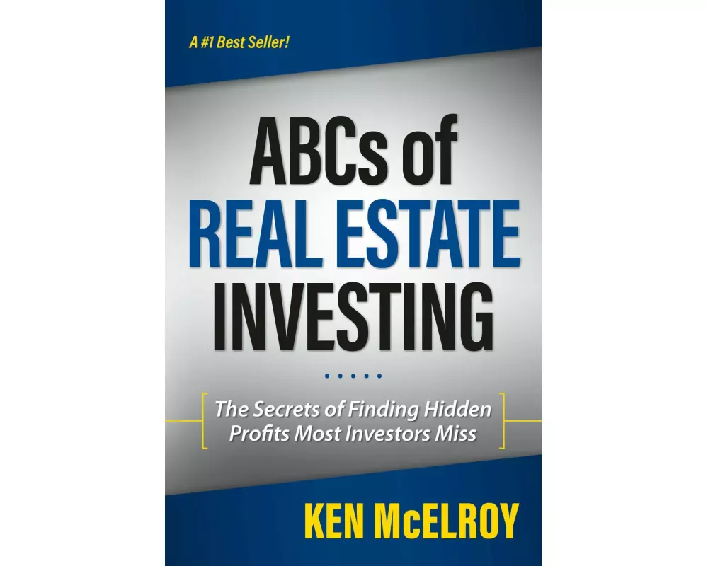 ABCs of Real Estate Investing