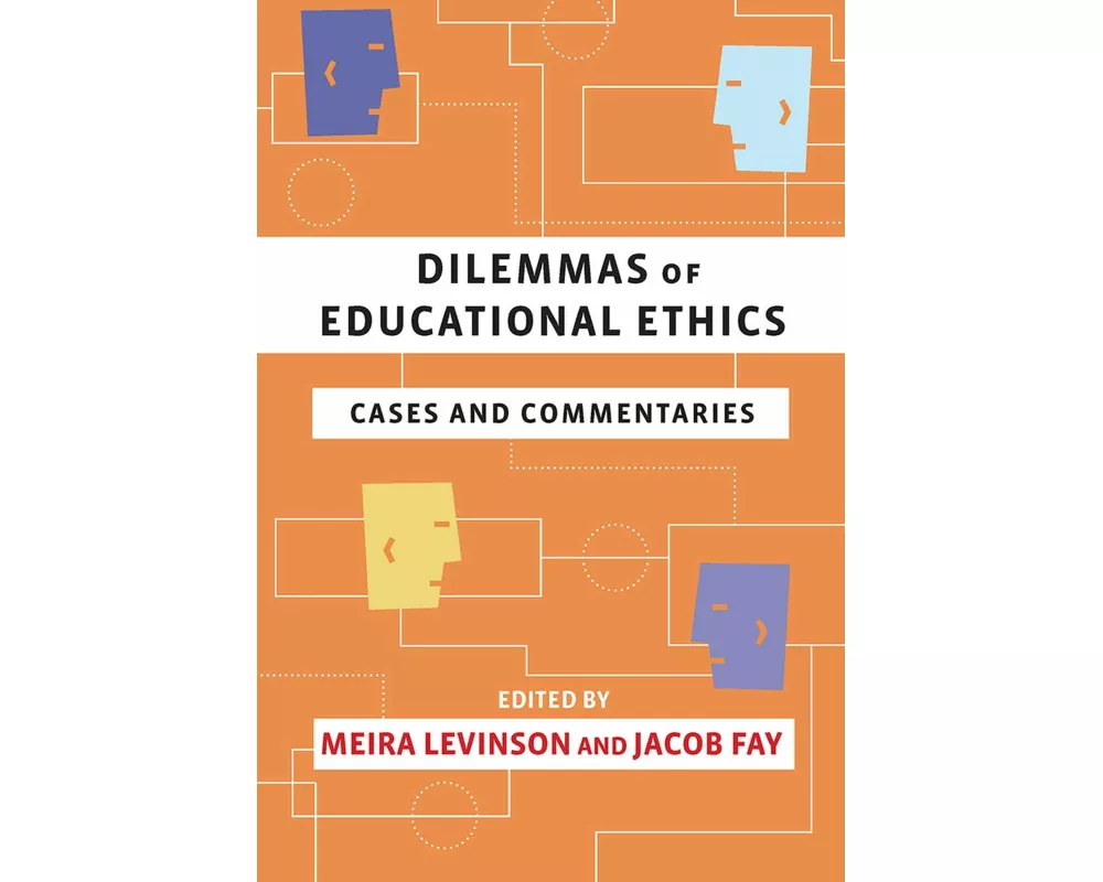 Dilemmas of Educational Ethics