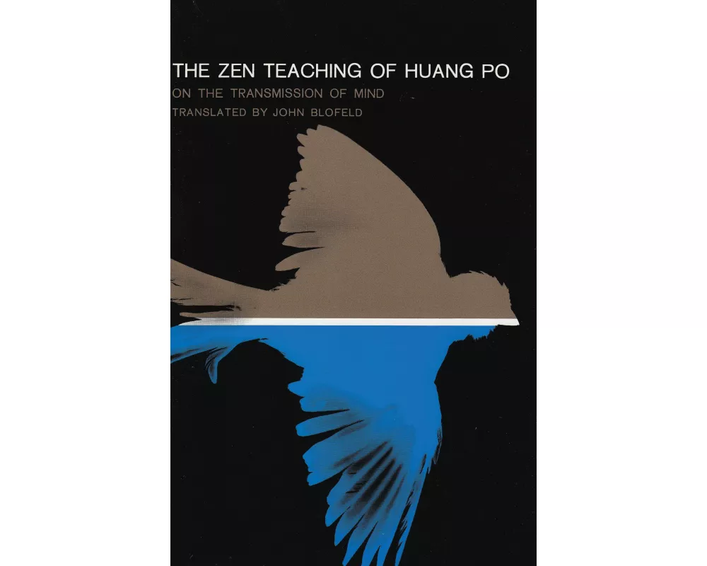 The Zen Teaching of Huang-Po
