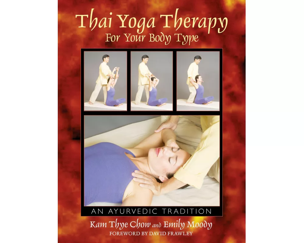 Thai Yoga Therapy for Your Body Type