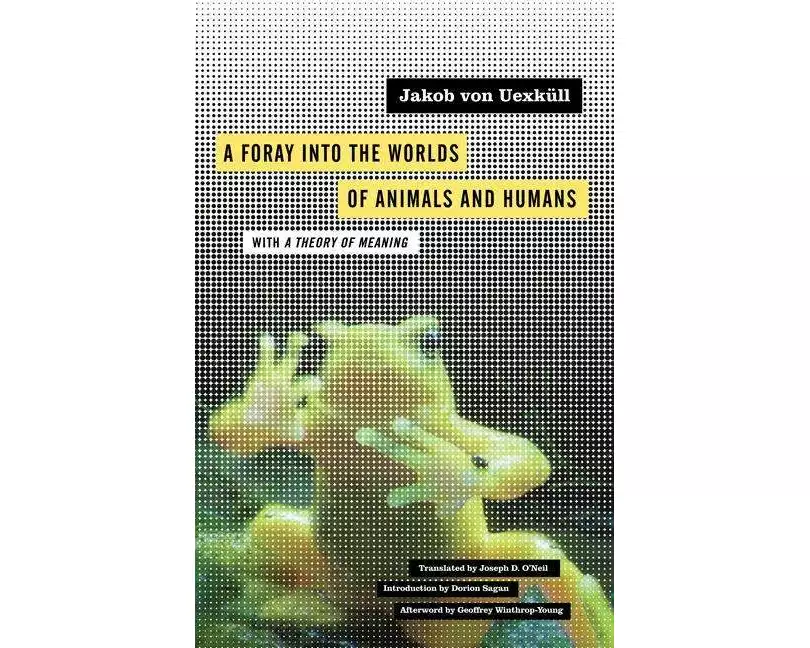 A Foray into the Worlds of Animals and Humans