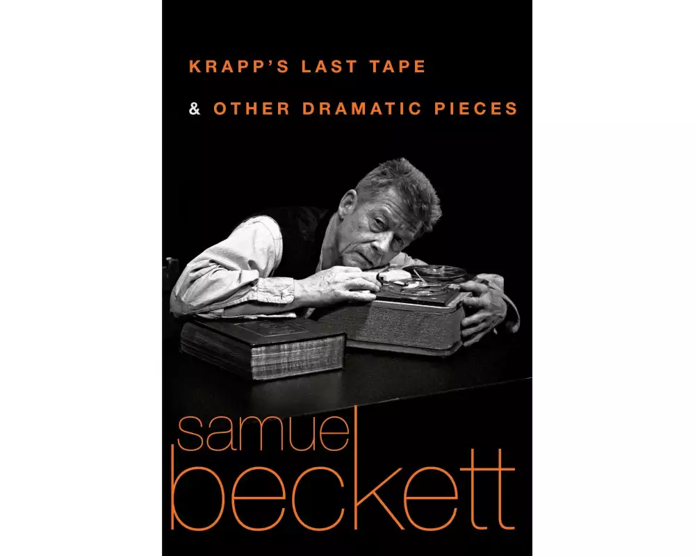 Krapp's Last Tape and Other Dramatic Pieces