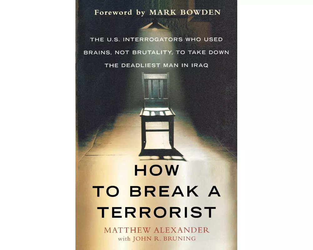 How To Break A Terrorist