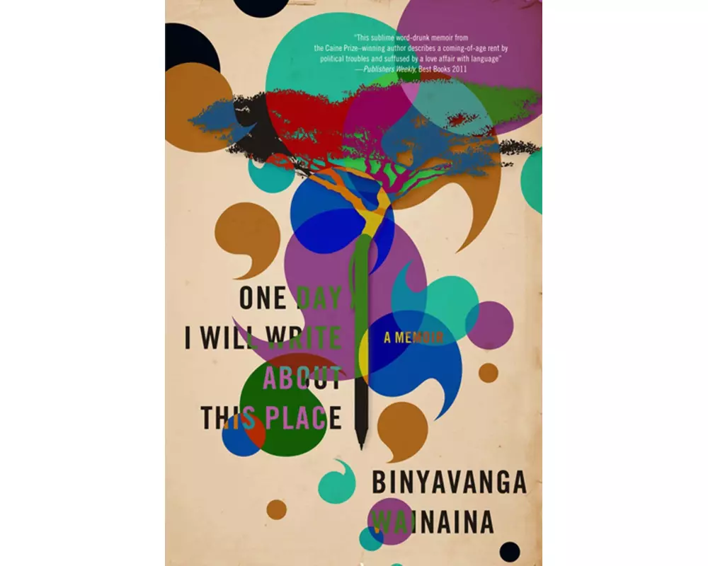 One Day I Will Write about This Place