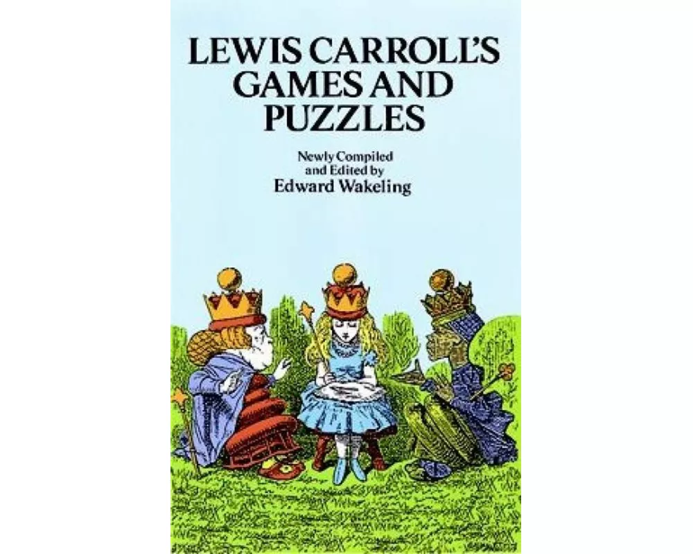 Lewis Carroll's Games and Puzzles