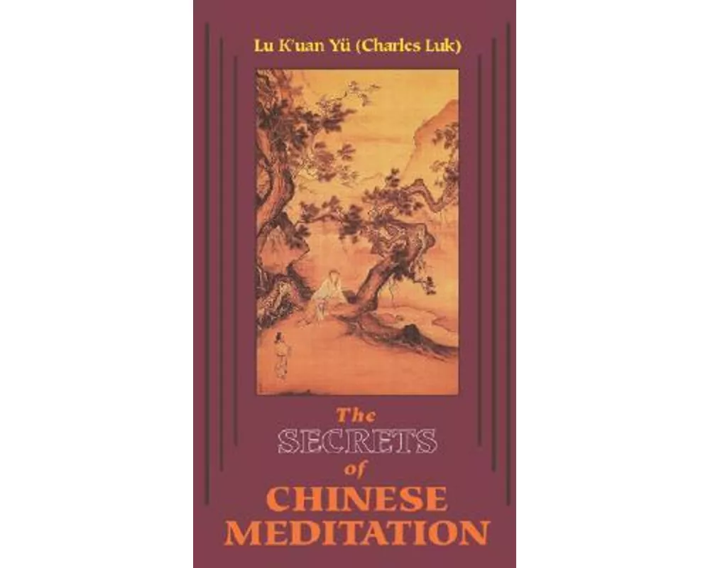 Secrets of Chinese Meditation