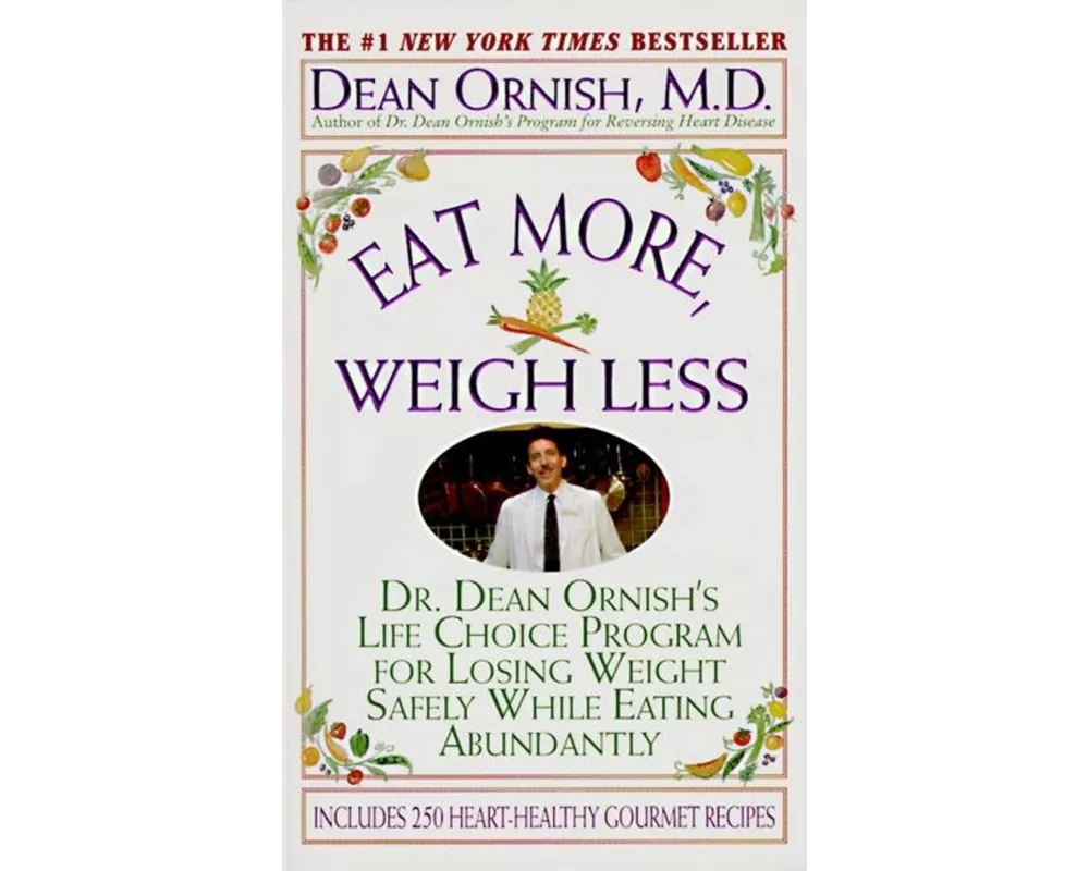 Eat More, Weigh Less