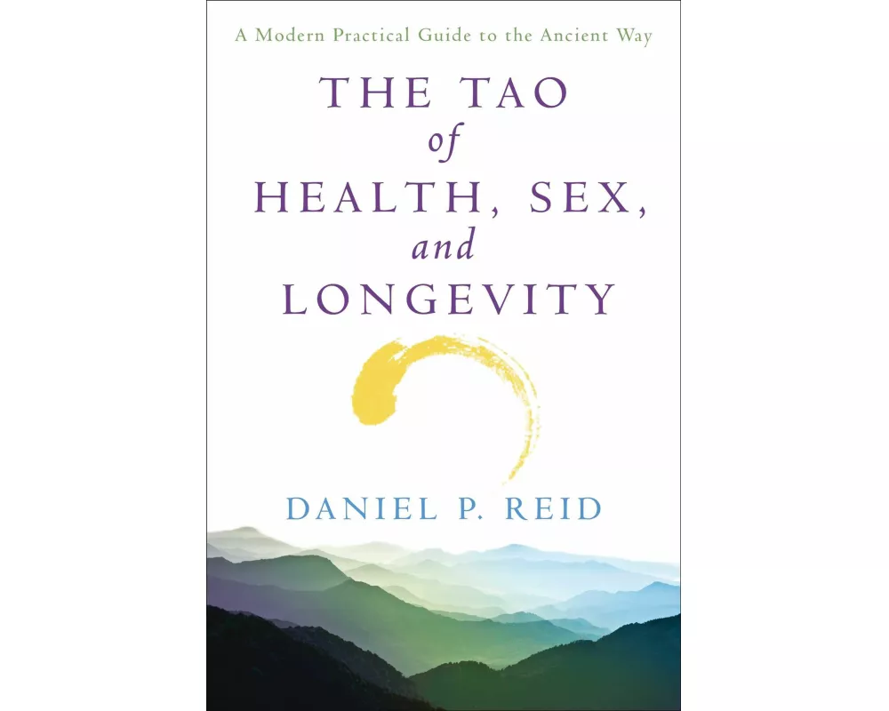 The Tao of Health, Sex and Longevity