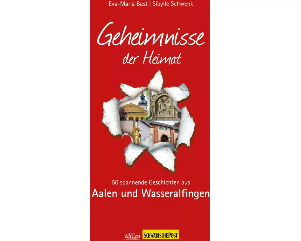 Aalen- Geheimnisse der Heimat
