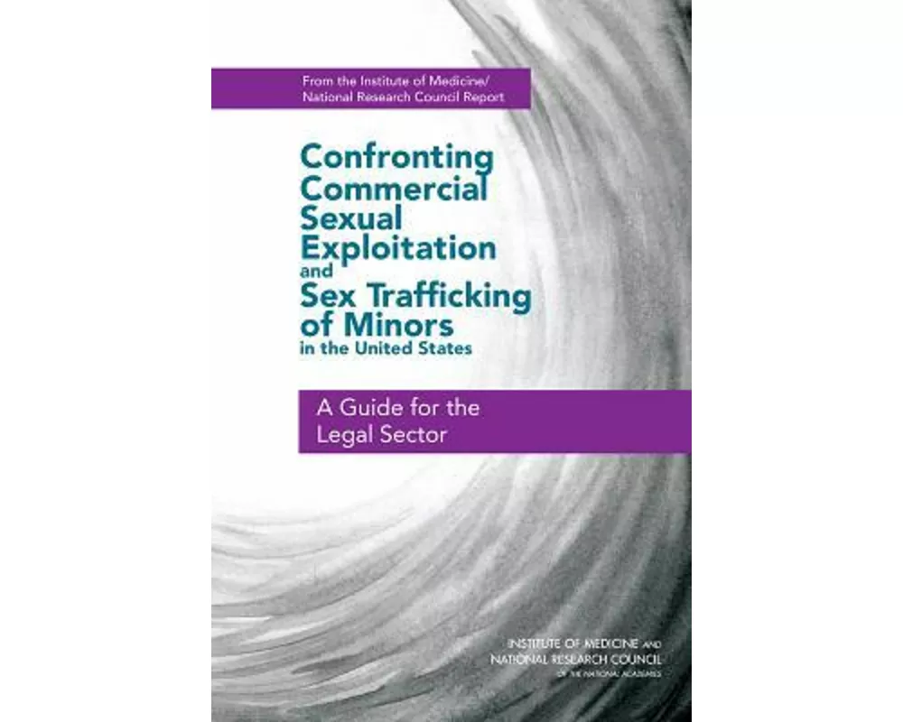 Confronting Commercial Sexual Exploitation and Sex Trafficking of Minors in the United States