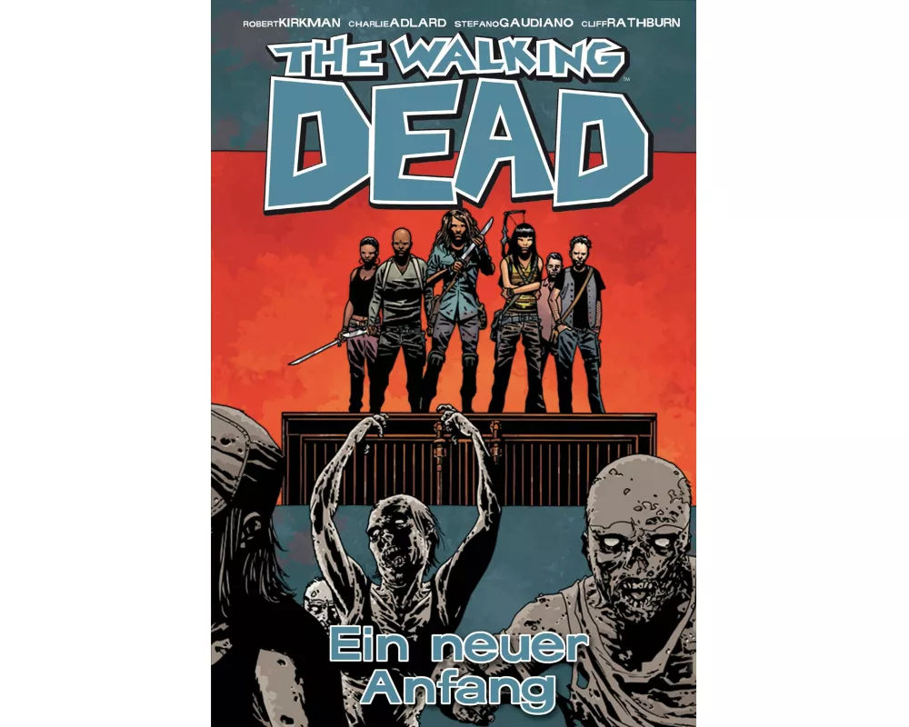 The Walking Dead 22: Ein neuer Anfang