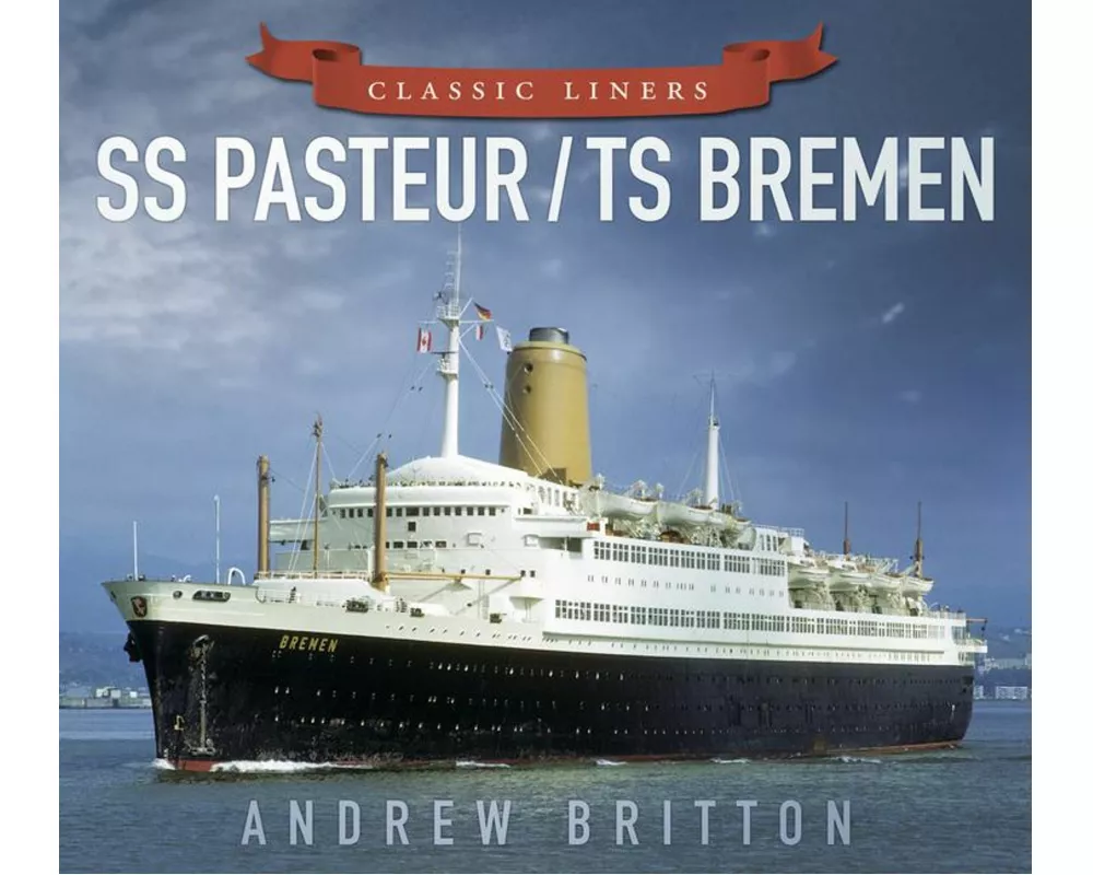 SS Pasteur/TS Bremen