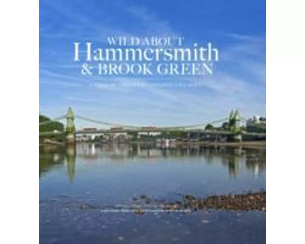 Wild About Hammersmith and Brook Green