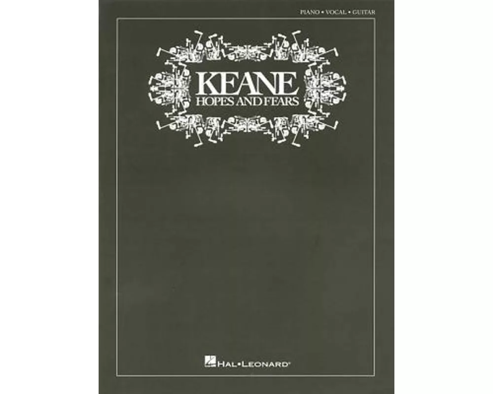 Keane: Hopes and Fears