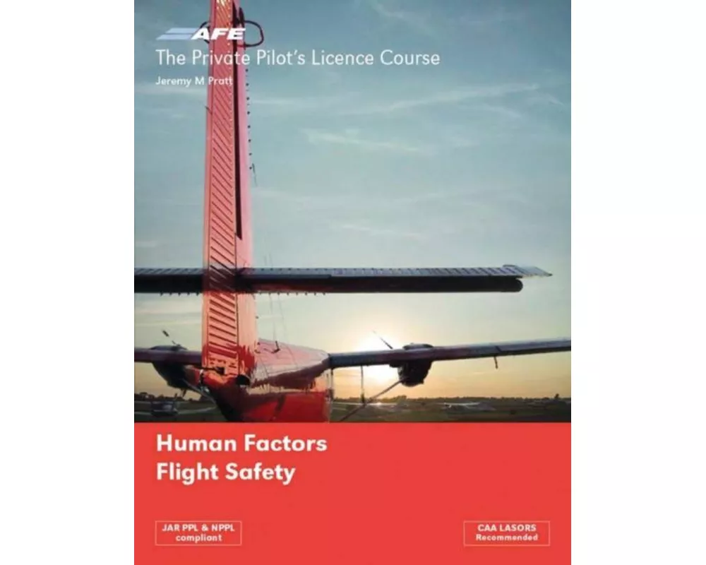 PPL 5 - Human Factors and Flight Safety