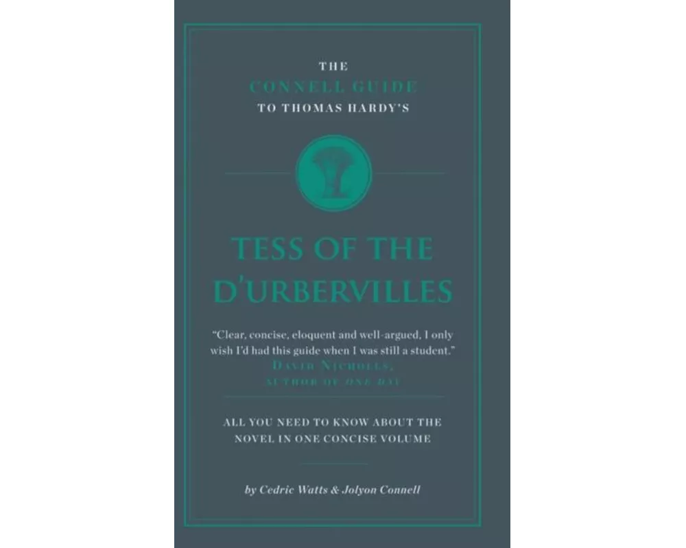 The Connell Guide To Thomas Hardy's Tess of the D'Ubervilles