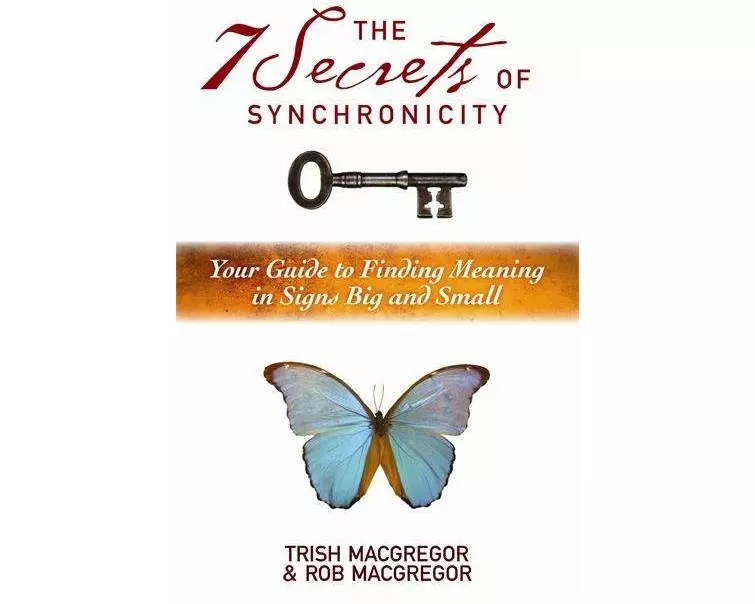 The 7 Secrets of Synchronicity