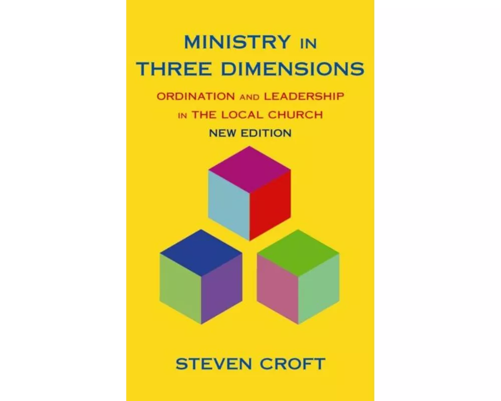 Ministry in Three Dimensions