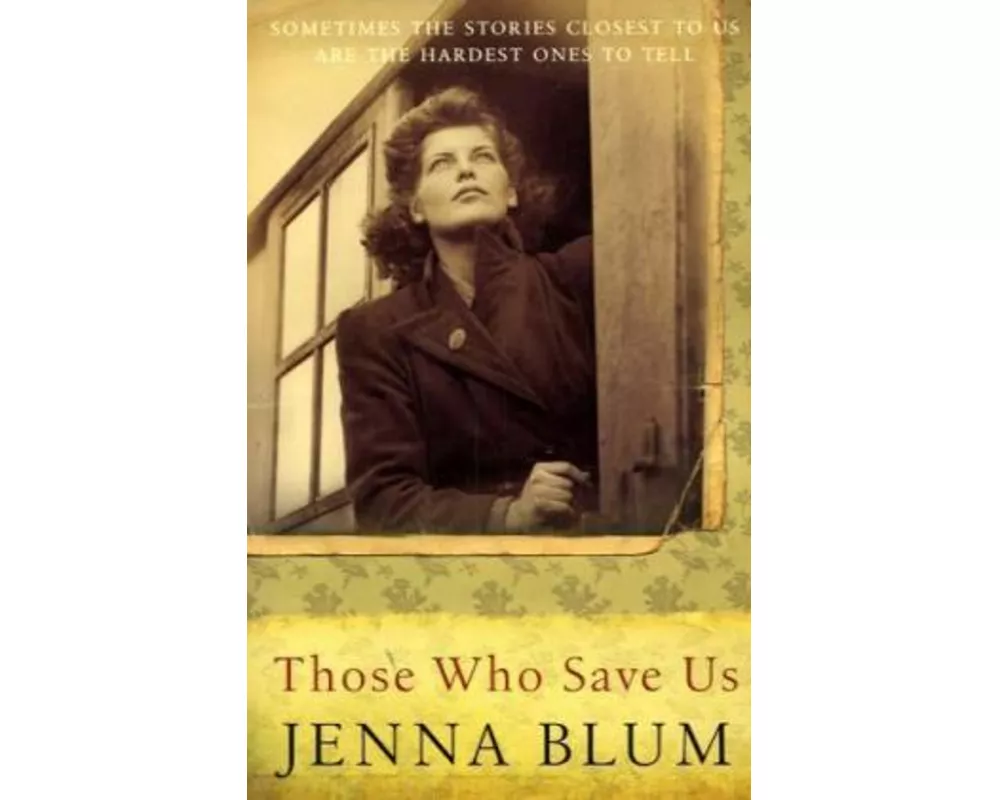 Those Who Save Us