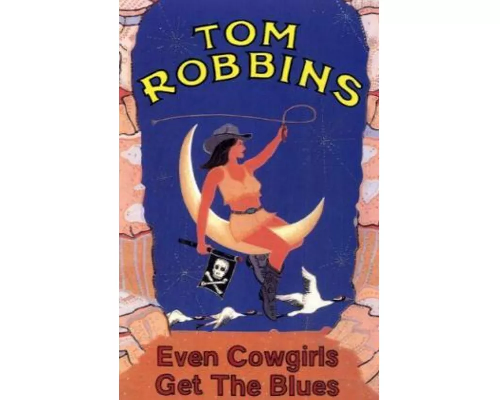 Even Cowgirls Get the Blues