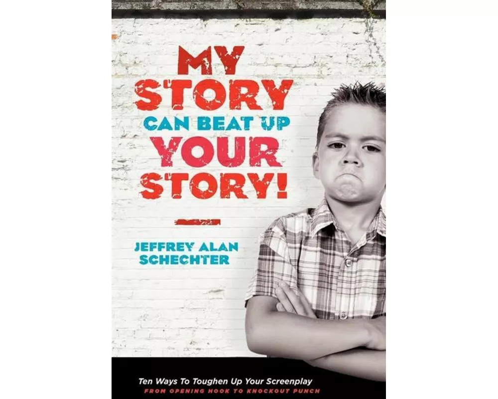 My Story Can Beat Up Your Story