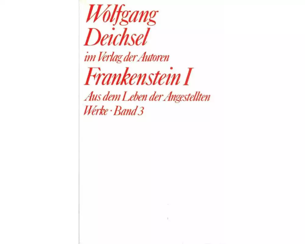 Werke / Frankenstein I