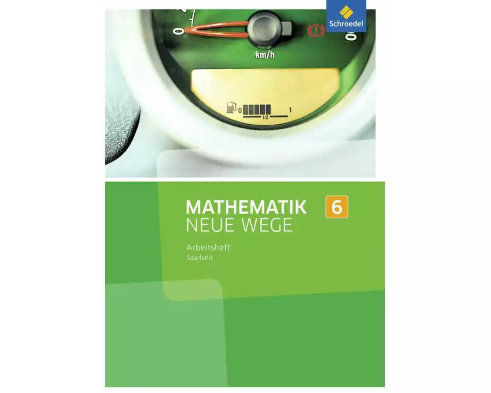 Mathematik Neue Wege SI - Ausgabe 2016 für das Saarland