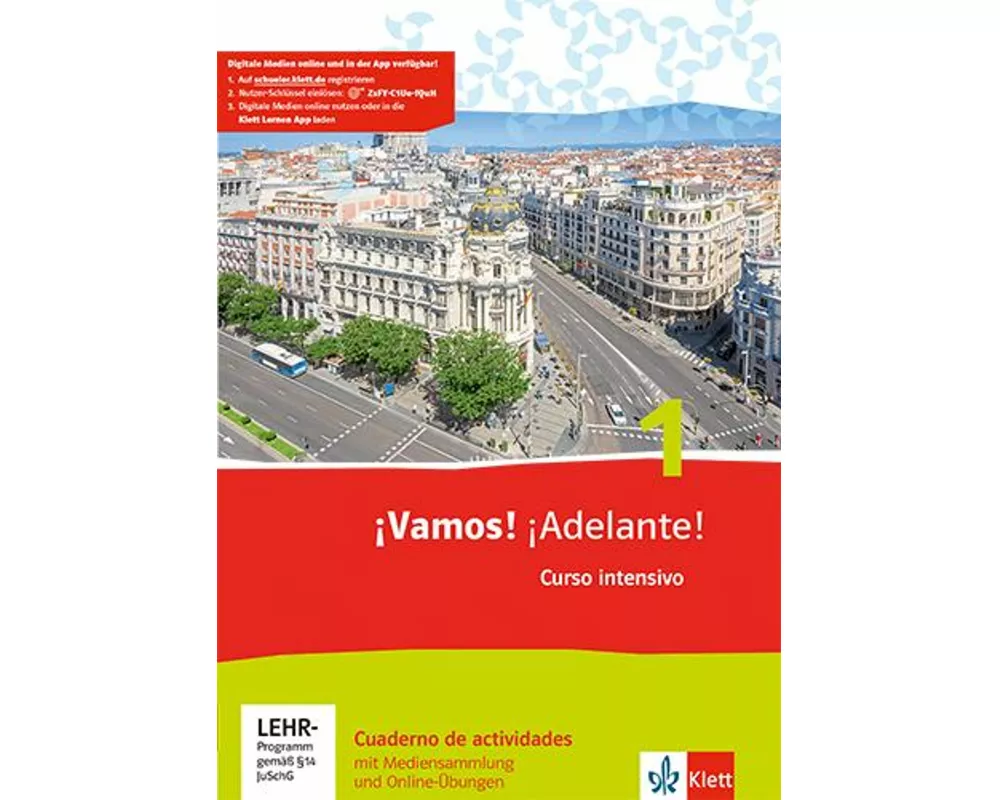 ¡Vamos! ¡Adelante! 1. Curso intensivo. Cuaderno de actividades mit Mediensammlung und Online-Übungen