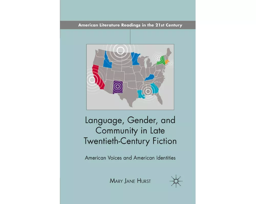 Language, Gender, and Community in Late Twentieth-Century Fiction