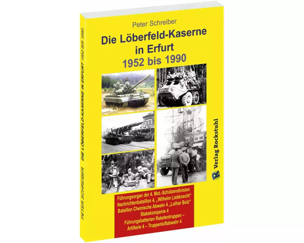 Die LÖBERFELD-KASERNE in Erfurt 1952-1990
