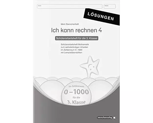 Ich kann rechnen 4 Lösungen - Schülerarbeitsheft für die 3. Klasse