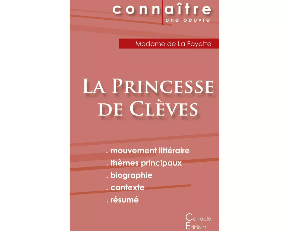 Fiche de lecture La Princesse de Clèves de Madame de La Fayette (analyse littéraire de référence et résumé complet)
