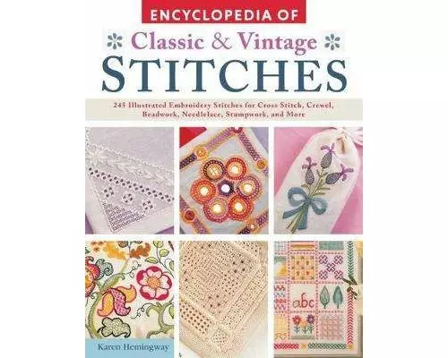 Encyclopedia of Classic & Vintage Stitches