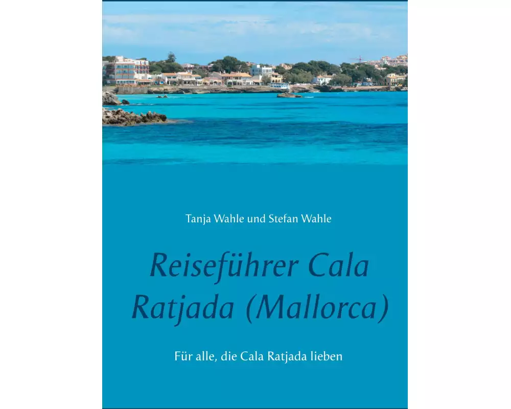 Reiseführer Cala Ratjada (Mallorca)