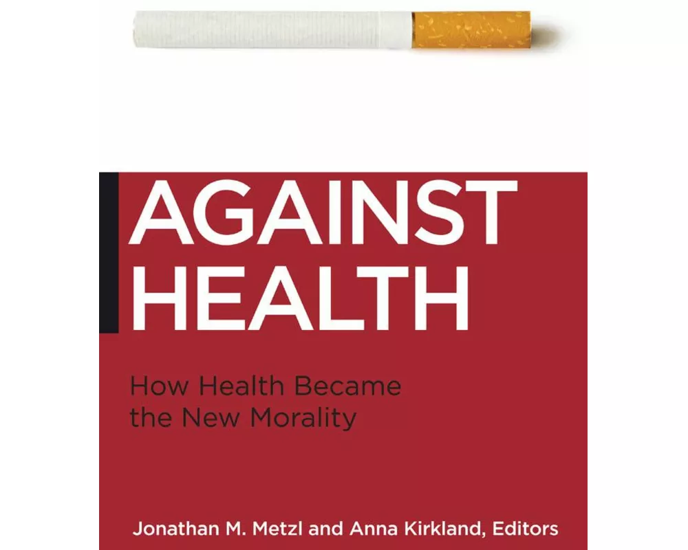 Against Health