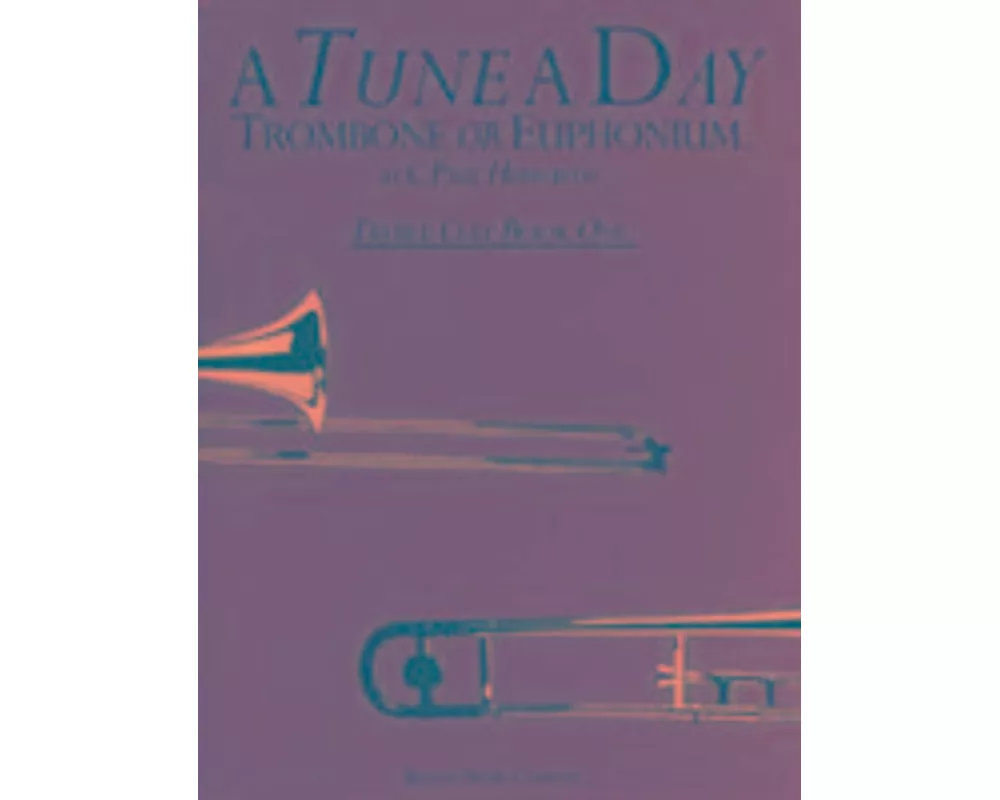 A Tune a Day for Trombone or Euphonium (Tc) 1